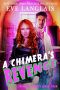 [Chimera Secrets 04] • A Chimera's Revenge (Chimera Secrets Book 4)